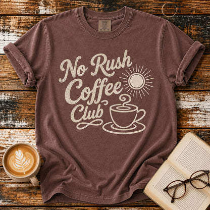No Rush Coffee Club Vintage T-Shirt | Coffee Lover Tee | Slow Living Shirt